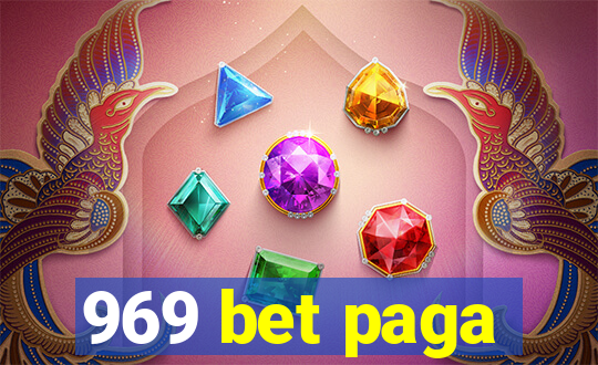 969 bet paga